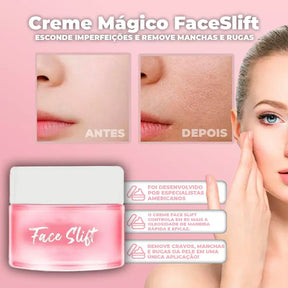 Creme Mágico FaceSlift® - Esconde 100% Imperfeições e Remove Manchas e Rugas